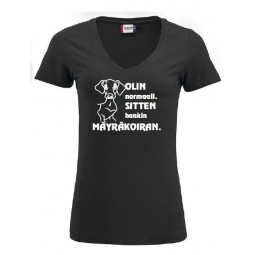 "OLIN NORMAALI, SITTEN HANKIN MÄYRÄKOIRAN