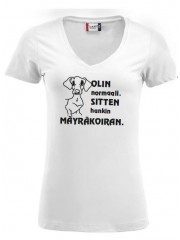 "OLIN NORMAALI, SITTEN HANKIN MÄYRÄKOIRAN