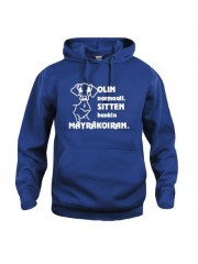 "OLIN NORMAALI, SITTEN HANKIN MÄYRÄKOIRAN"