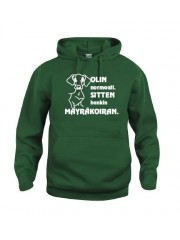 "OLIN NORMAALI, SITTEN HANKIN MÄYRÄKOIRAN"