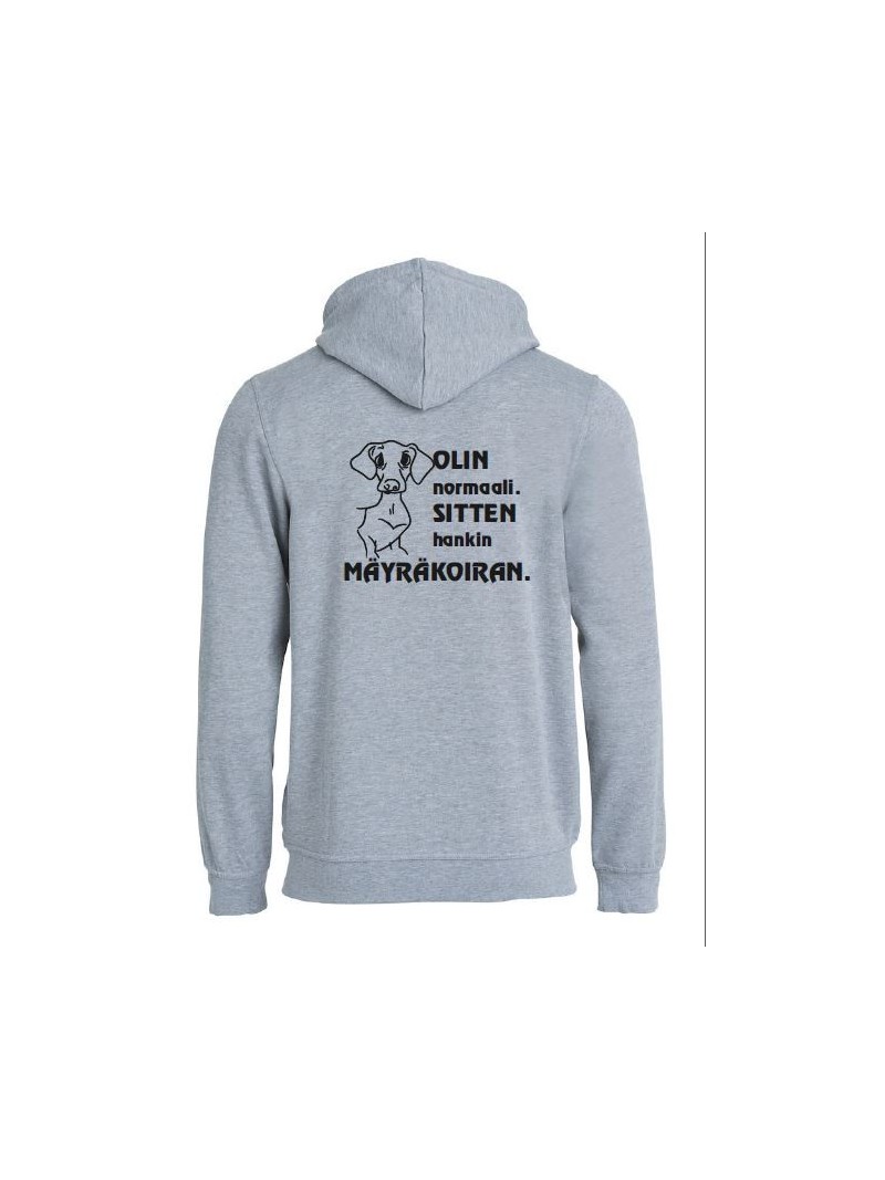 "OLIN NORMAALI, SITTEN HANKIN MÄYRÄKOIRAN"