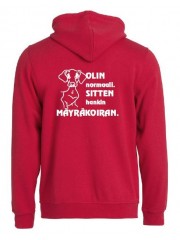 "OLIN NORMAALI, SITTEN HANKIN MÄYRÄKOIRAN"