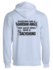 "EVERYONE HAS A GUARDIAN ANGEL, THE LUCKY ONES HAVE A DACHSHUND"