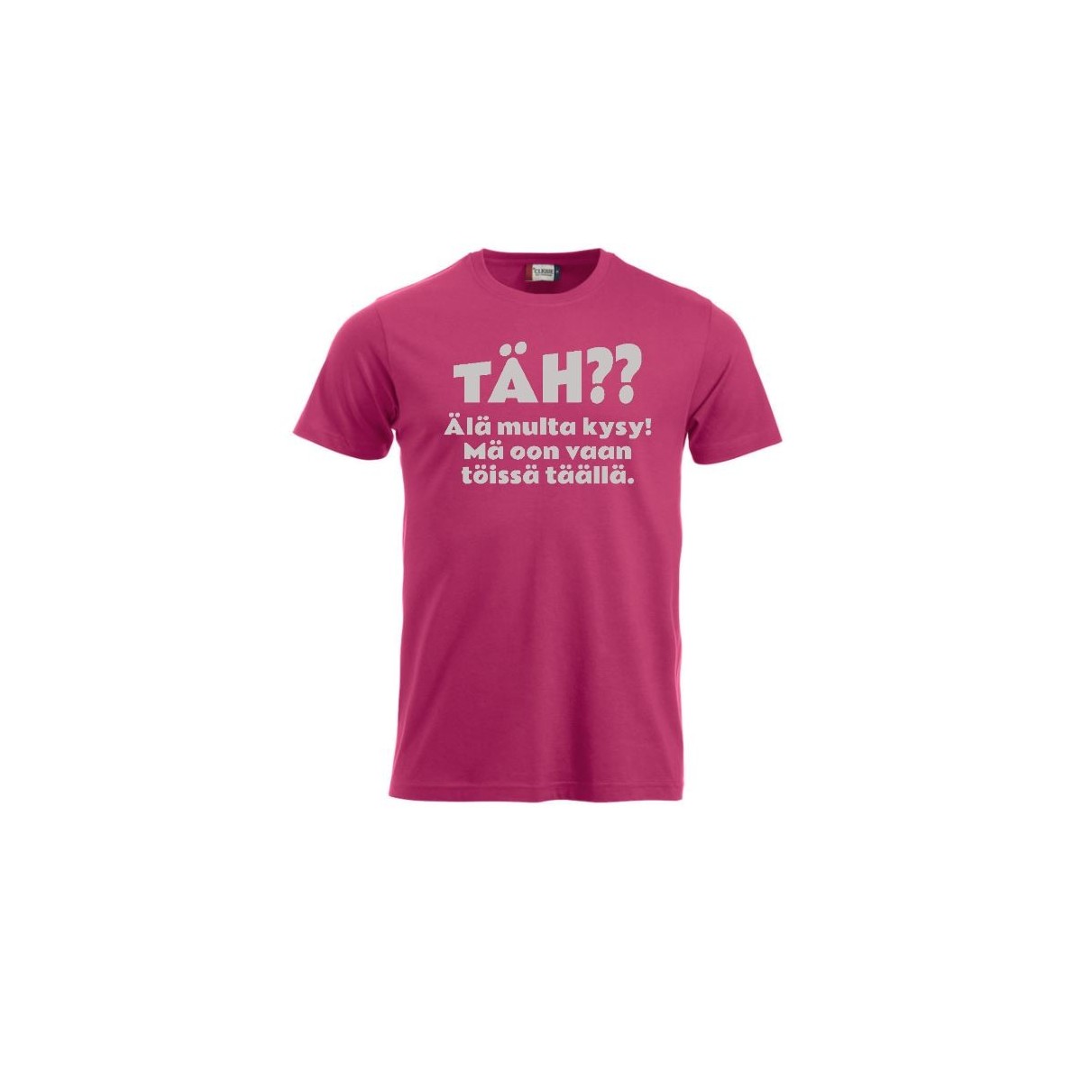 T-paita "TÄH?? Älä multa kysy"