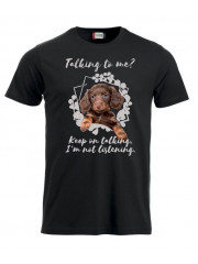 T-paita "Talking to me?" Pitkäkarvainen