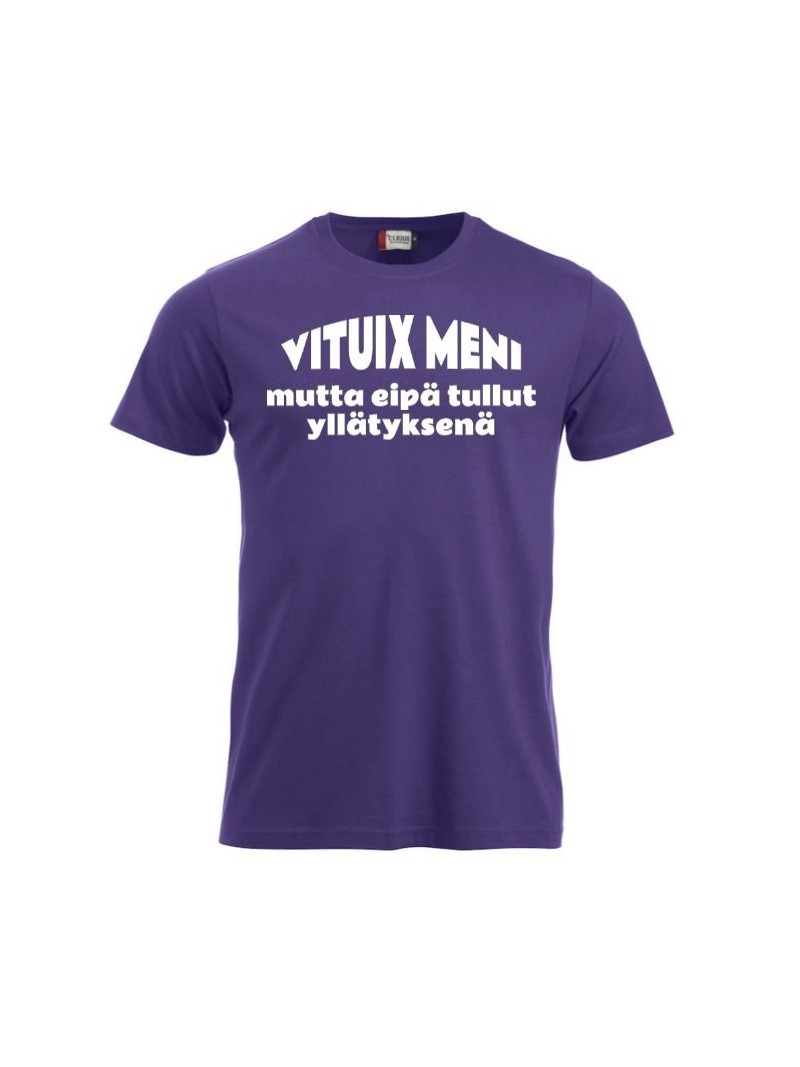 T-paita "VITUIX MENI mutta eipä tullut yllätyksenä"