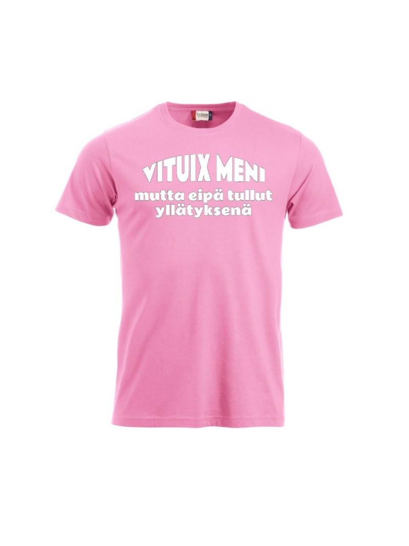T-paita "VITUIX MENI mutta eipä tullut yllätyksenä"