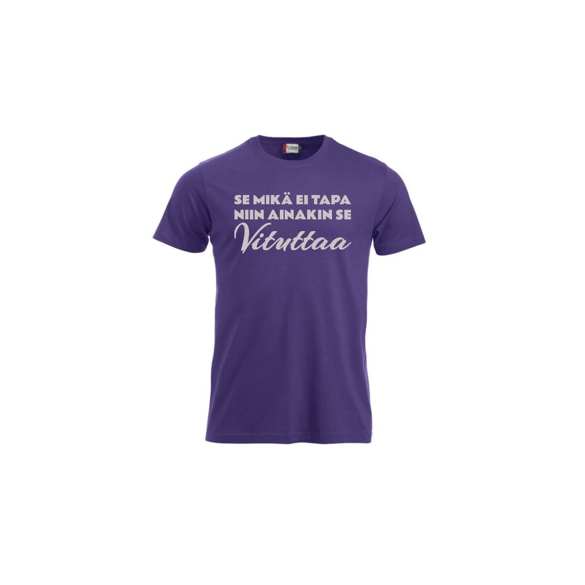 T-paita "SE MIKÄ EI TAPA NIIN AINAKIN SE VITUTTAA"