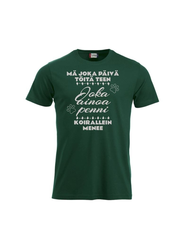 T-paita " MÄ JOKA PÄIVÄ TÖITÄ TEEN..."