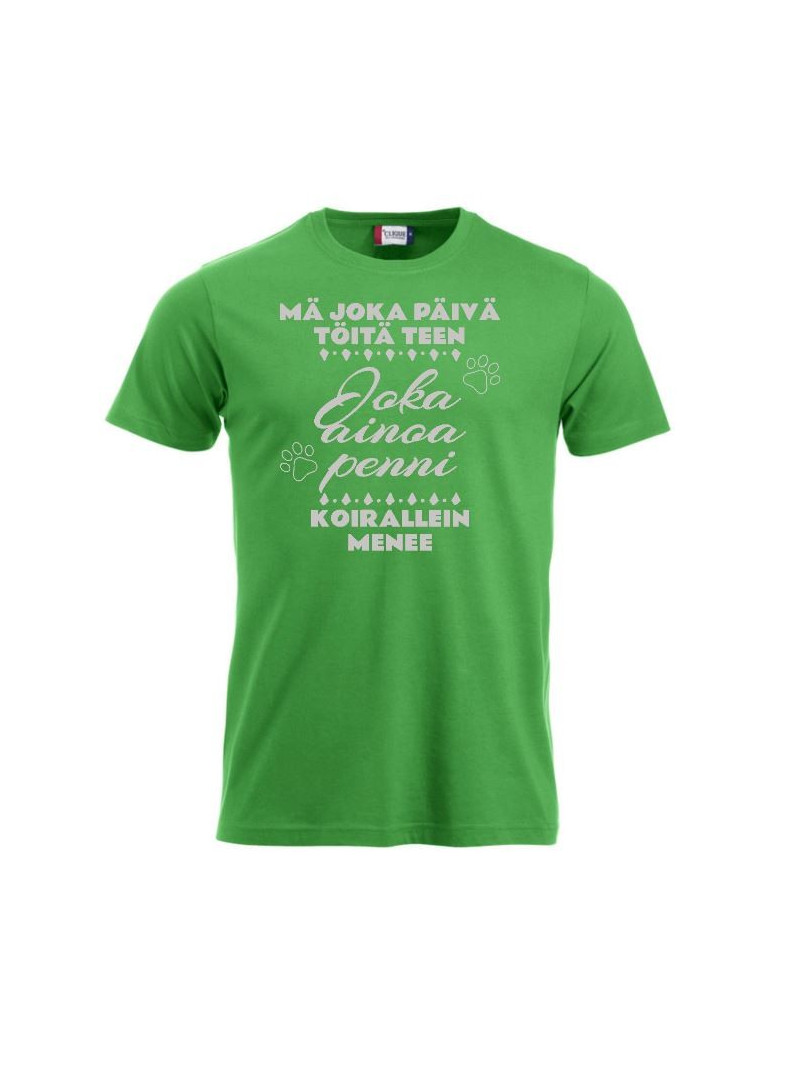 T-paita " MÄ JOKA PÄIVÄ TÖITÄ TEEN..."
