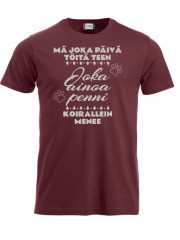 T-paita " MÄ JOKA PÄIVÄ TÖITÄ TEEN..."