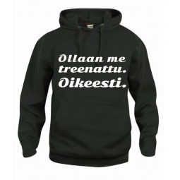 "OLLAAN ME TREENATTU."