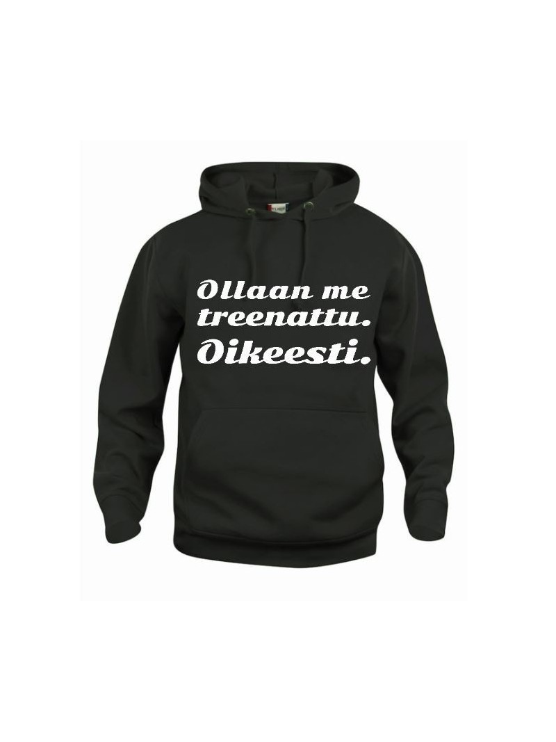 "OLLAAN ME TREENATTU."