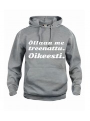 "OLLAAN ME TREENATTU."