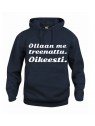"OLLAAN ME TREENATTU."