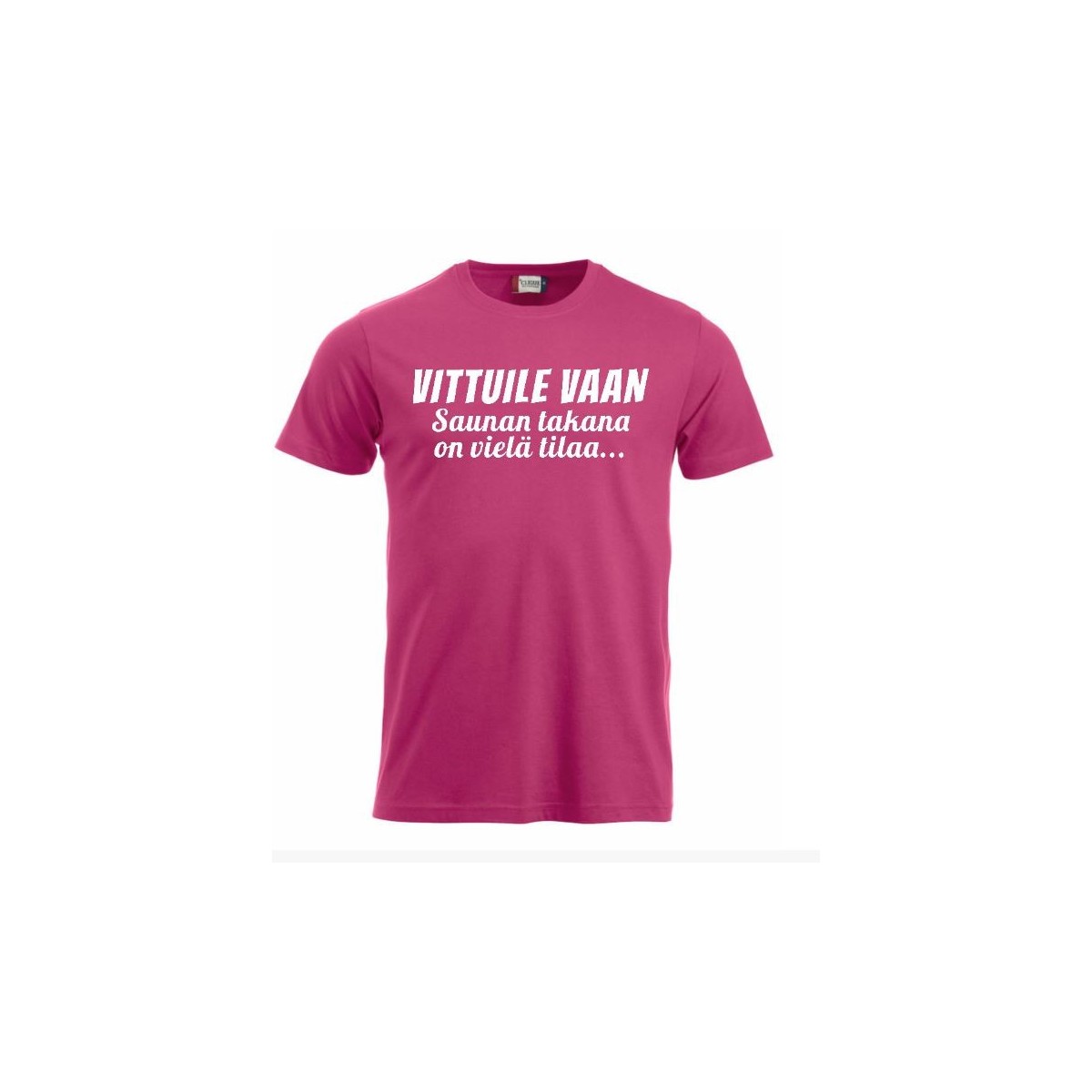 T-paita " Saunan takana on vielä tilaa..."