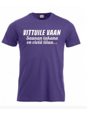 T-paita " Saunan takana on vielä tilaa..."