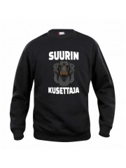 "SUURIN KUSETTAJA" sweatshirt