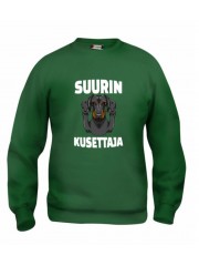 "SUURIN KUSETTAJA" sweatshirt