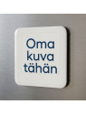 Jääkaappimagneetti omalla kuvalla