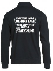 " EVERYONE HAS A GUARDIAN ANGEL, THE LUCKY ONES HAVE A DACHSHUND "